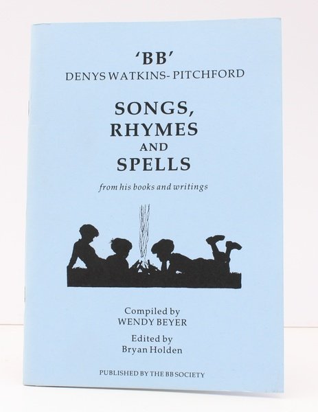 'BB'. Denys Watkins-Pitchford. Songs, Rhymes and Spells from his Books …