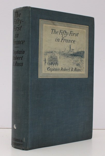 The Fifty-First in France. Illustrated by Jessie K. Ross. UNUSUALLY …