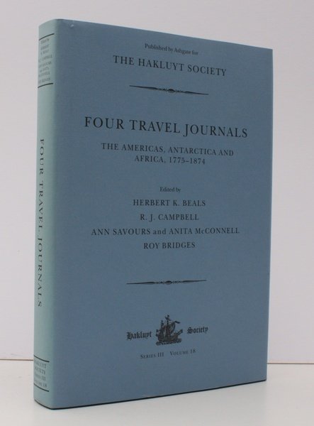 Four Travel Journals. The Americas, Antarctica and Africa, 1775-1874. Edited …