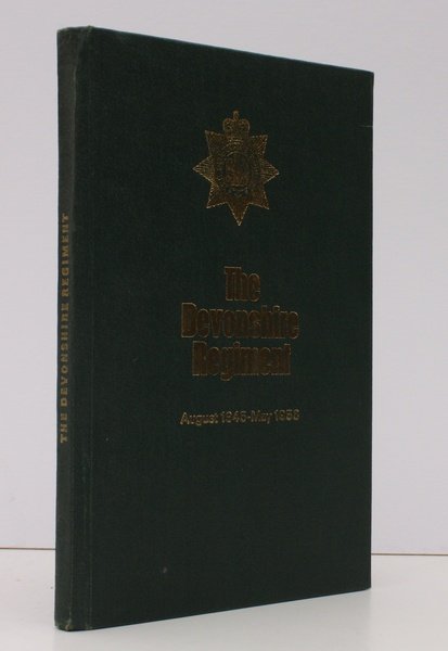 The Devonshire Regiment. August 1945-May 1958. SIGNED PRESENTATION COPY