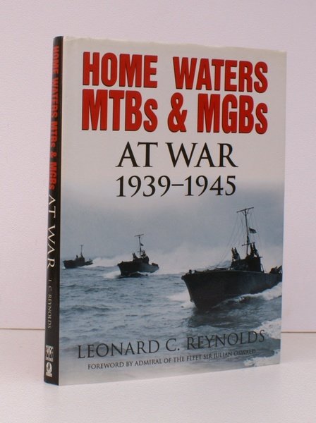 Home Waters MTBs and MGBs at War 1939-1945. Foreword by …
