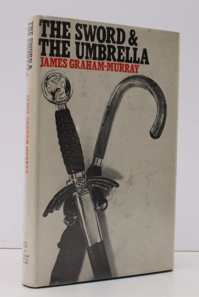 The Sword and the Umbrella. BRIGHT, CLEAN COPY IN UNCLIPPED …