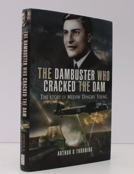 The Dambuster who cracked the Dam. The Story of Melvin …