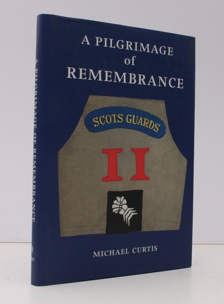 A Pilgrimage of Remembrance. An Anthology of the History of …