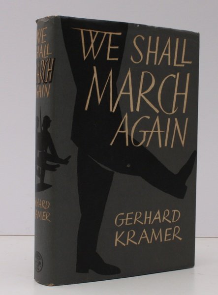 We Shall March Again. Translated from the German by Anthony …