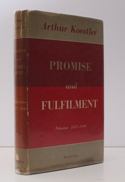Promise and Fulfilment. Palestine 1917-1949. CHAIM WEIZMANN'S COPY WITH BOOKPLATE