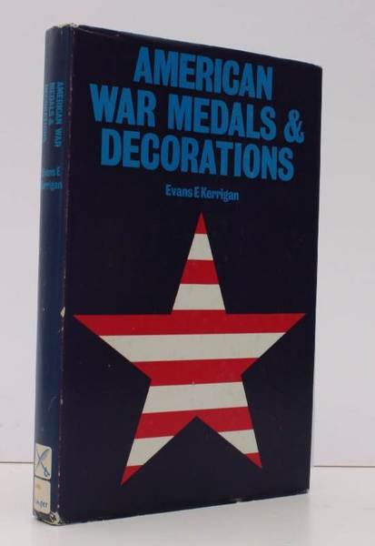 American War Medals and Decorations. Newly Revised and Expanded. FIRST …
