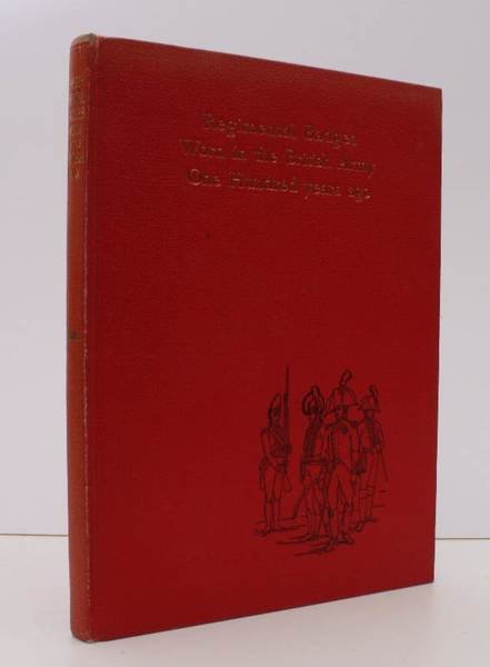 Regimental Badges worn in the British Army One Hundred Years …