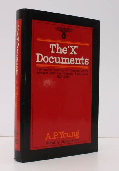 The 'X' Documents. Edited by Sidney Aster. NEAR FINE COPY …