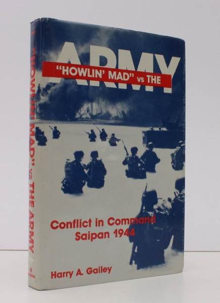 Howlin' Mad vs the Army. Conflict in Command, Saipan 1944. …