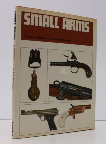 The History and development of Small Arms. BRIGHT, CLEAN COPY …