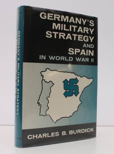 Germany's Military Strategy and Spain in World War II. BRIGHT, …