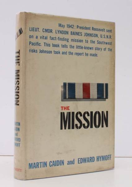 The Mission. BRIGHT, CLEAN COPY IN UNCLIPPED DUSTWRAPPER