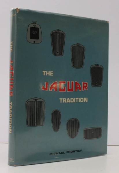 The Jaguar Tradition. NEAR FINE COPY IN UNCLIPPED DUSTWRAPPER