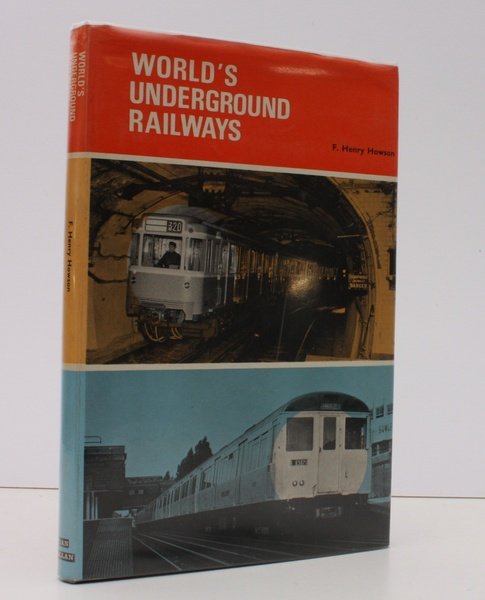 World's Undergound Railways. NEAR FINE COPY IN UNCLIPPED DUSTWRAPPER