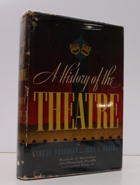 A History of the Theatre. BRIGHT, CLEAN COPY OF THE …