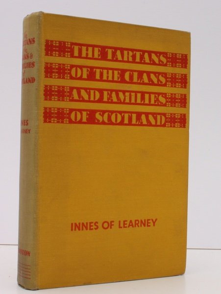 The Tartans of the Clans and Families of Scotland. Third …