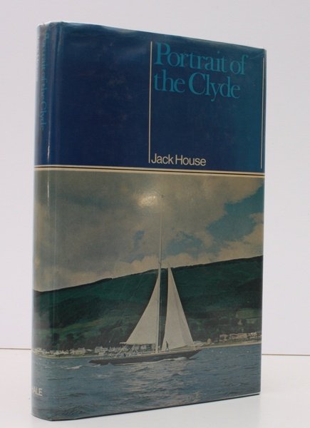 Portrait of the Clyde. SIGNED PRESENTATION COPY