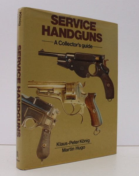 Service Handguns. A Collector's Guide. Translated from the German by …