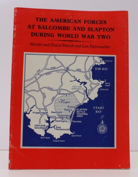 The American Forces at Salcombe and Slapton during World War …