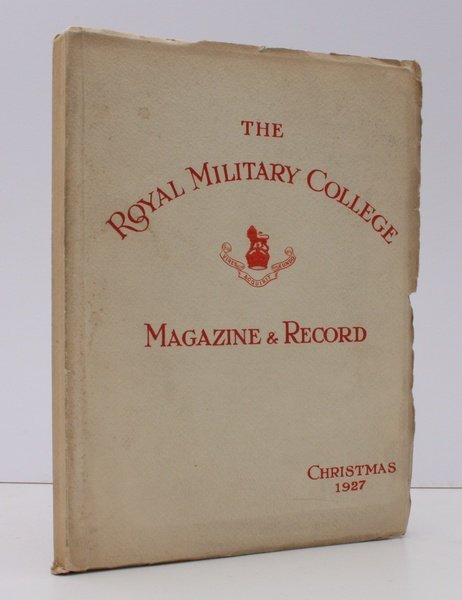 The Royal Military College Magazine and Record. [Christmas 1927]. A …