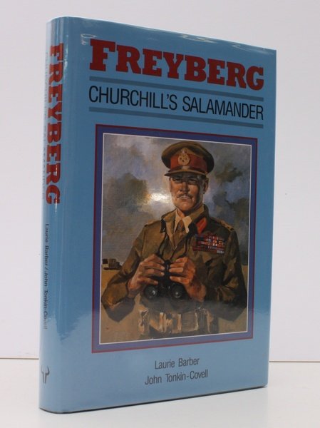 Freyberg. Churchill's Salamander. [First UK Edition.] NEAR FINE COPY IN …
