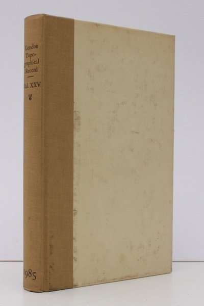London Topographical Record. Illustrated. Vol. XXV. NEAR FINE COPY