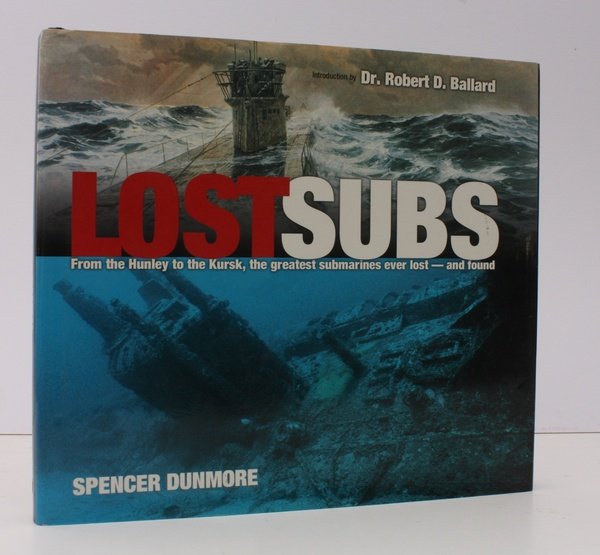 Lost Subs. From the Hunley to the Kursk, the greatest …