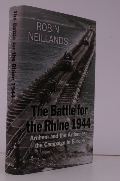 The Battle for the Rhine 1944. [Arnhem and the Ardennes. …