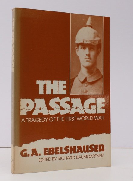 The Passage. A Tragedy of the First World War. Edited …