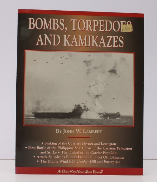 Bombs, Torpedoes and Kamkazes. NEAR FINE COPY