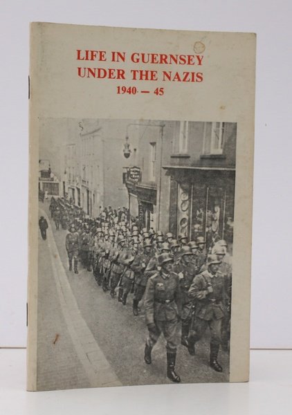 Life in Guernsey under the Nazis, 1940-45. BRIGHT COPY