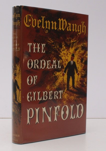 The Ordeal of Gilbert Pinfold. A Conversation Piece. NEAR FINE …