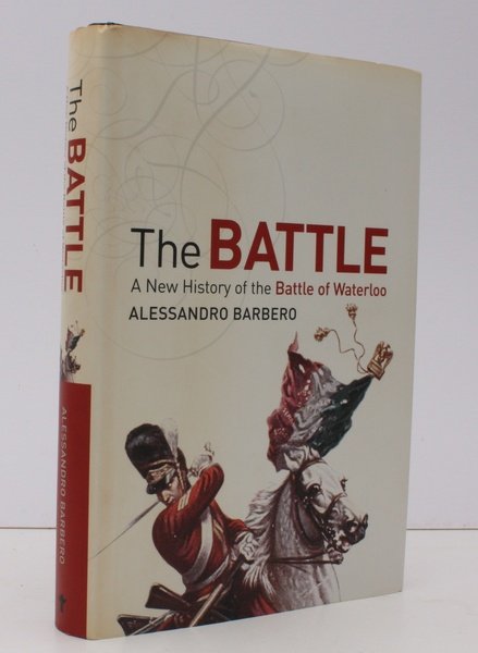 The Battle. A New History of Waterloo. Translated from the …