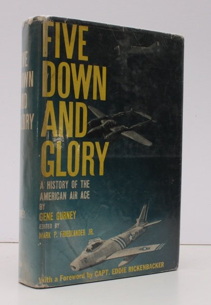 Five Down and Glory. A History of the American Air …