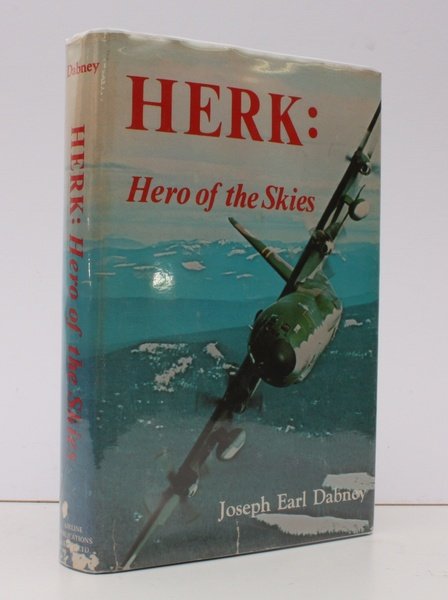 HERK: Hero of the Skies. BRIGHT, CLEAN COPY IN UNCLIPPED …