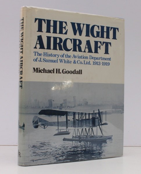 The Wight Aircraft. The History of the Aviation Department of …