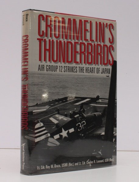 Crommelin's Thunderbirds. Air Group 12 strikes the Heart of Japan. …