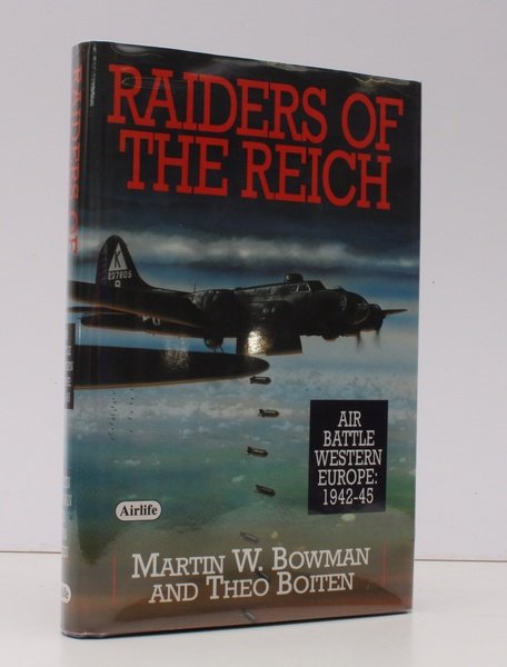 Raiders of the Reich. Air Battle Western Europe: 1942-45. [Second …