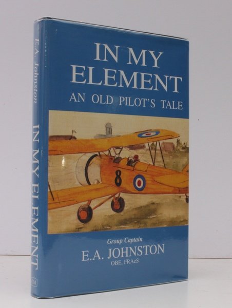 In My Element. An Old Pilot's Tale. NEAR FINE COPY …