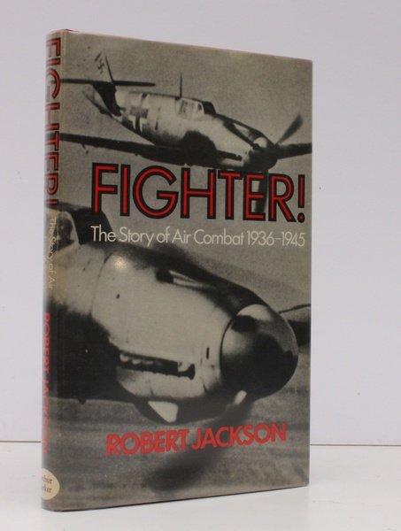 Fighter!. The Story of Air Combat 1936-45. NEAR FINE COPY …
