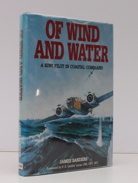 Of Wind and Water. A Kiwi Pilot in Coastal Command. …