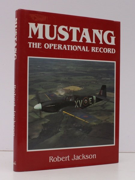 P-51 Mustang. The Operational Record. NEAR FINE COPY IN UNCLIPPED …