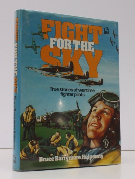 Fight for the Sky. [True Stories of Wartime Fighter Pilots.] …