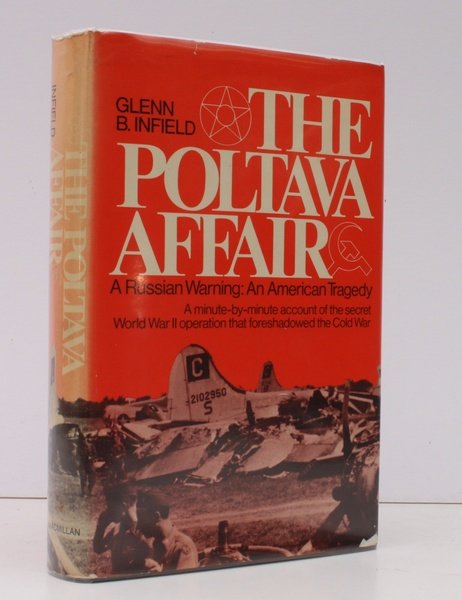 The Poltava Affair. A Russian Warning: An American Tragedy. NEAR …