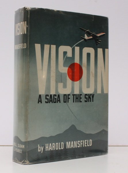 Vision. A Saga of the Sky. [Forty Years of Progress …