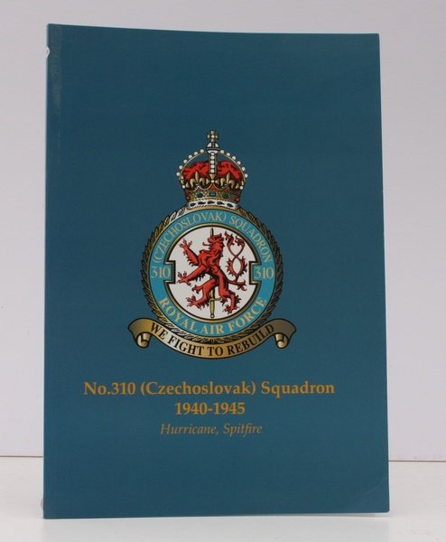 No. 310 (Czechoslovak) Squadron 1940-1945. NEAR FINE COPY