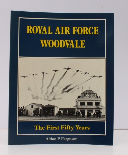 Royal Air Force Woodvale. The First Fifty Years. NEAR FINE …