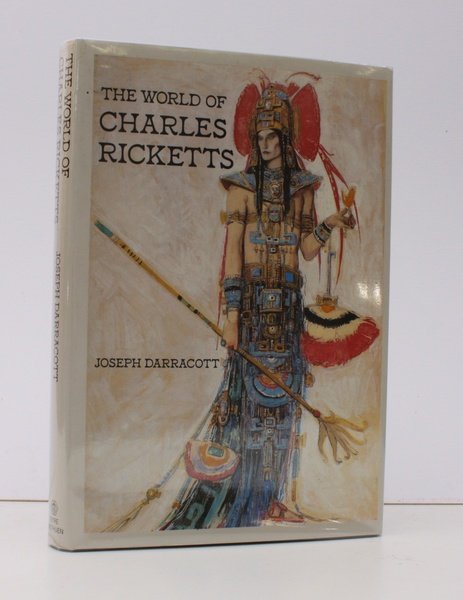 The World of Charles Ricketts. NEAR FINE COPY IN UNCLIPPED …
