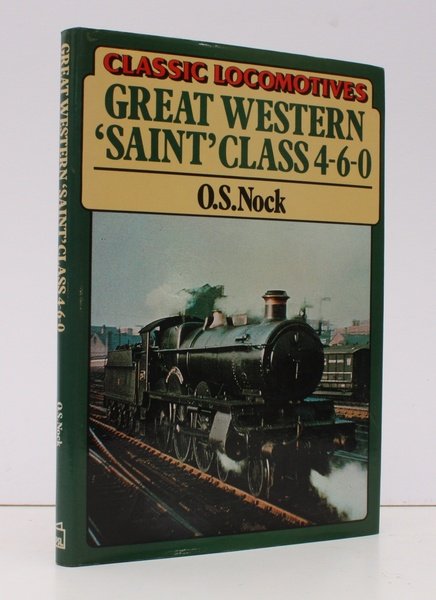 Classic Locomotives: Great Western 'Saint' Class 4-6-0. NEAR FINE COPY …